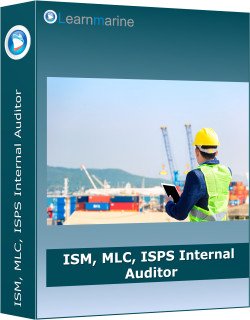 ISM, MLC, ISPS Internal Auditor + ISO Standards pack